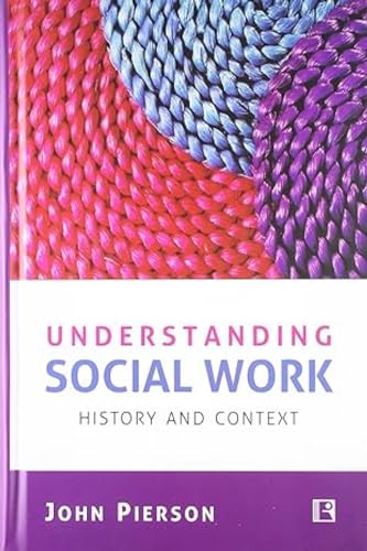Understanding Social Work: History and Context - Retail Maharaj