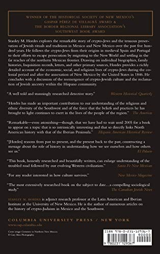 To the End of the Earth: A History of the Crypto-Jews of New Mexico - Retail Maharaj