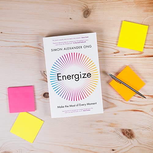 Energize: Make the Most of Every Moment
