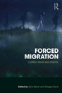 Forced Migration: Current Issues and Debates - Retail Maharaj