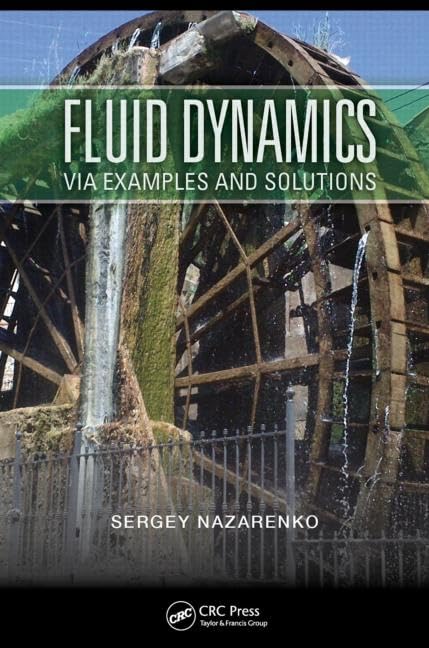 Fluid Dynamics via Examples and Solutions - Retail Maharaj