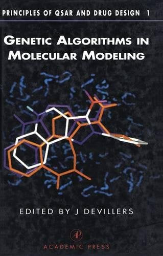 Genetic Algorithms in Molecular Modeling (Principles of QSAR and Drug Design)