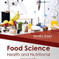 Food Science: Health and Nutritional Impacts