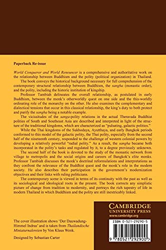 World Conqueror and World Renouncer: A Study of Buddhism and Polity in Thailand against a Historical Background: 15 (Cambridge Studies in Social and Cultural Anthropology)