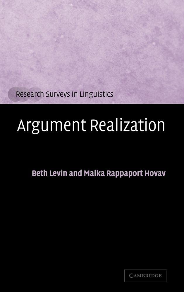 Argument Realization (Research Surveys in Linguistics) - Retail Maharaj