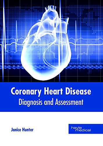 Coronary Heart Disease: Diagnosis and Assessment