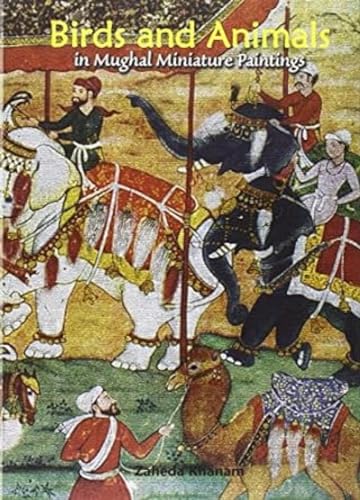 Birds and Animals: In Mughal Miniature Paintings - Retail Maharaj