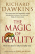 The Magic of Reality: How We Know What&