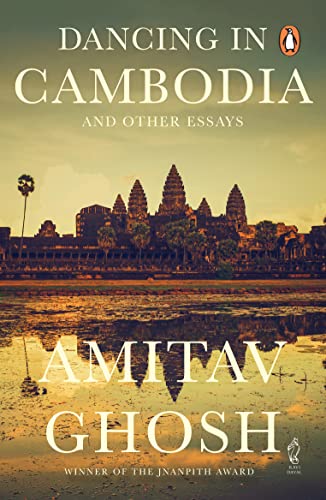 Dancing In Cambodia & Other Essays (R/J)