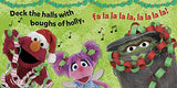 Deck the Halls with Elmo! A Christmas Sing-Along (Sesame Street) (Sesame Street Board Books)