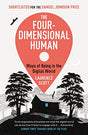The Four-Dimensional Human: Ways of Being in the Digital World - Retail Maharaj