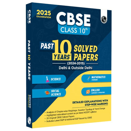 CBSE Class 10th PYQs - Past 10 Years' Solved Papers (2024-2025) - Delhi & Outside Delhi Science, Mathematics (Standard), Social Science, English Language & Literature with CBSE step-wise marking - Retail Maharaj