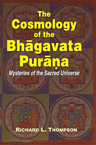 The Cosmology Of The Bhagavata Purana: Mysteries Of The Sacred Universe - Retail Maharaj