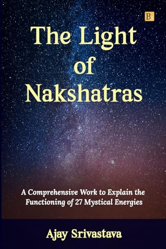 The Light of Nakshatras