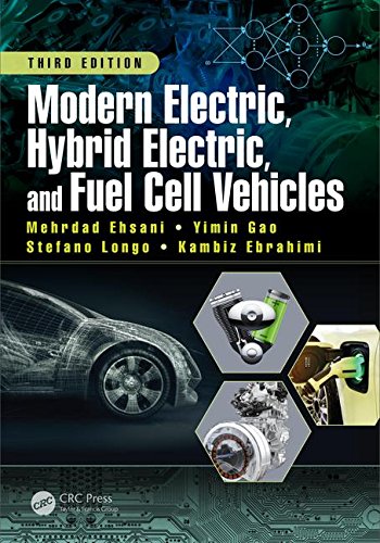 Modern Electric Hybrid Electric & Fuel Cell Vehicles [Paperback] Mehrdad Ehsani,Yimin Gao,Stefano Longo [Paperback] Mehrdad Ehsani,Yimin Gao,Stefano Longo - Retail Maharaj