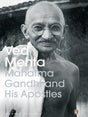 Mahatma Gandhi and His Apostles - Retail Maharaj
