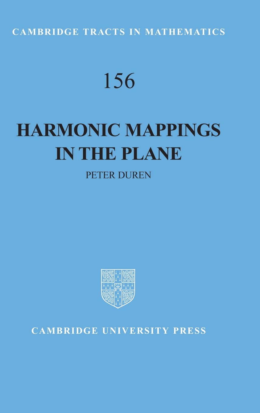 Harmonic Mappings in the Plane: 156 (Cambridge Tracts in Mathematics)