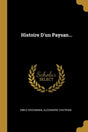 Histoire D'un Paysan... - Retail Maharaj