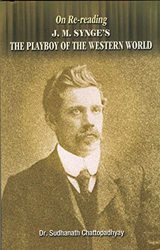 On Re-reading J.M Synges The Playboy of the Western world " - Retail Maharaj