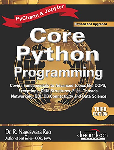 Core Python Programming, 3ed: Covers fundamentals to advanced topics like OOPS, Exceptions, Data structures, Files, Threads, Net - Retail Maharaj