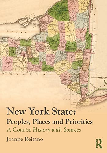 New York State: Peoples, Places and Priorities: A Concise History with Sources - Retail Maharaj