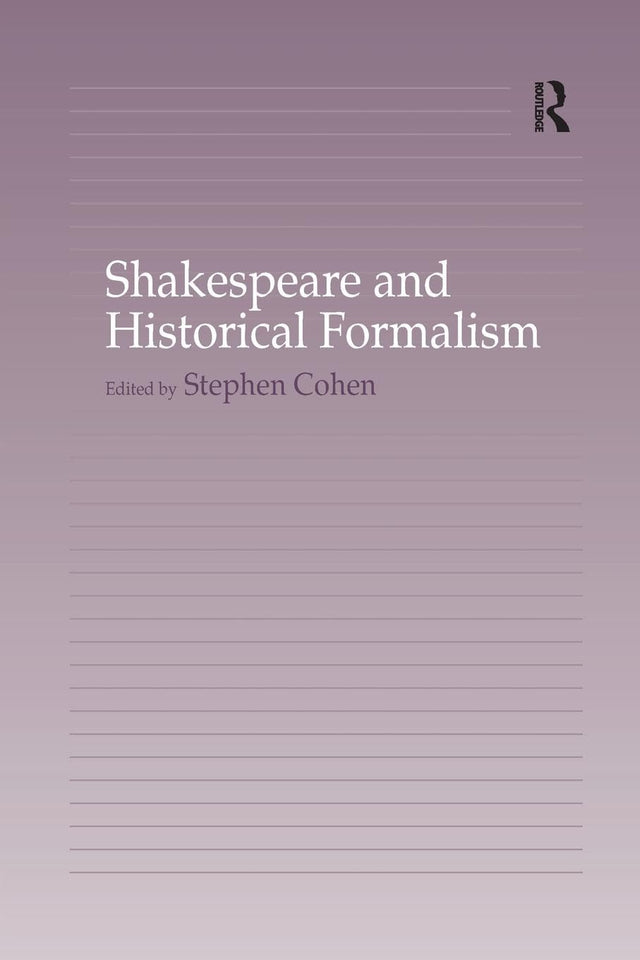 Shakespeare and Historical Formalism - Retail Maharaj