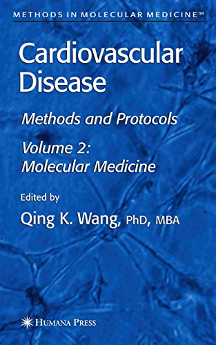 Cardiovascular Disease, Volume 2: Molecular Medicine: 129 (Methods in Molecular Medicine)