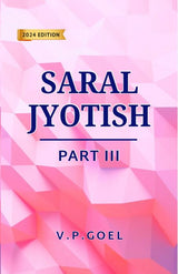Saral Jyotish (2024 Edition) (Part 3) [English] By V.P.Goel - Retail Maharaj