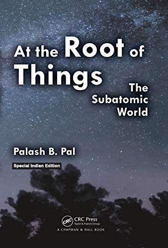 At the Root of Things [Paperback] PAL - Retail Maharaj