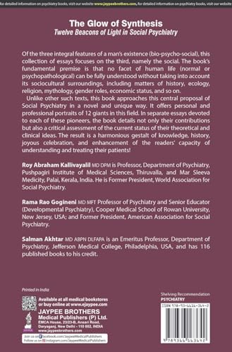 THE GLOW OF SYNTHESIS TWELVE BEACONS OF LIGHT IN SOCIAL PSYCHIATRY