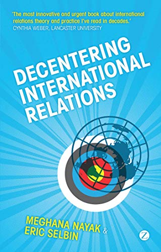 Decentering International Relations - Retail Maharaj