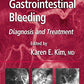 Acute Gastrointestinal Bleeding: Diagnosis and Treatment (Clinical Gastroenterology)