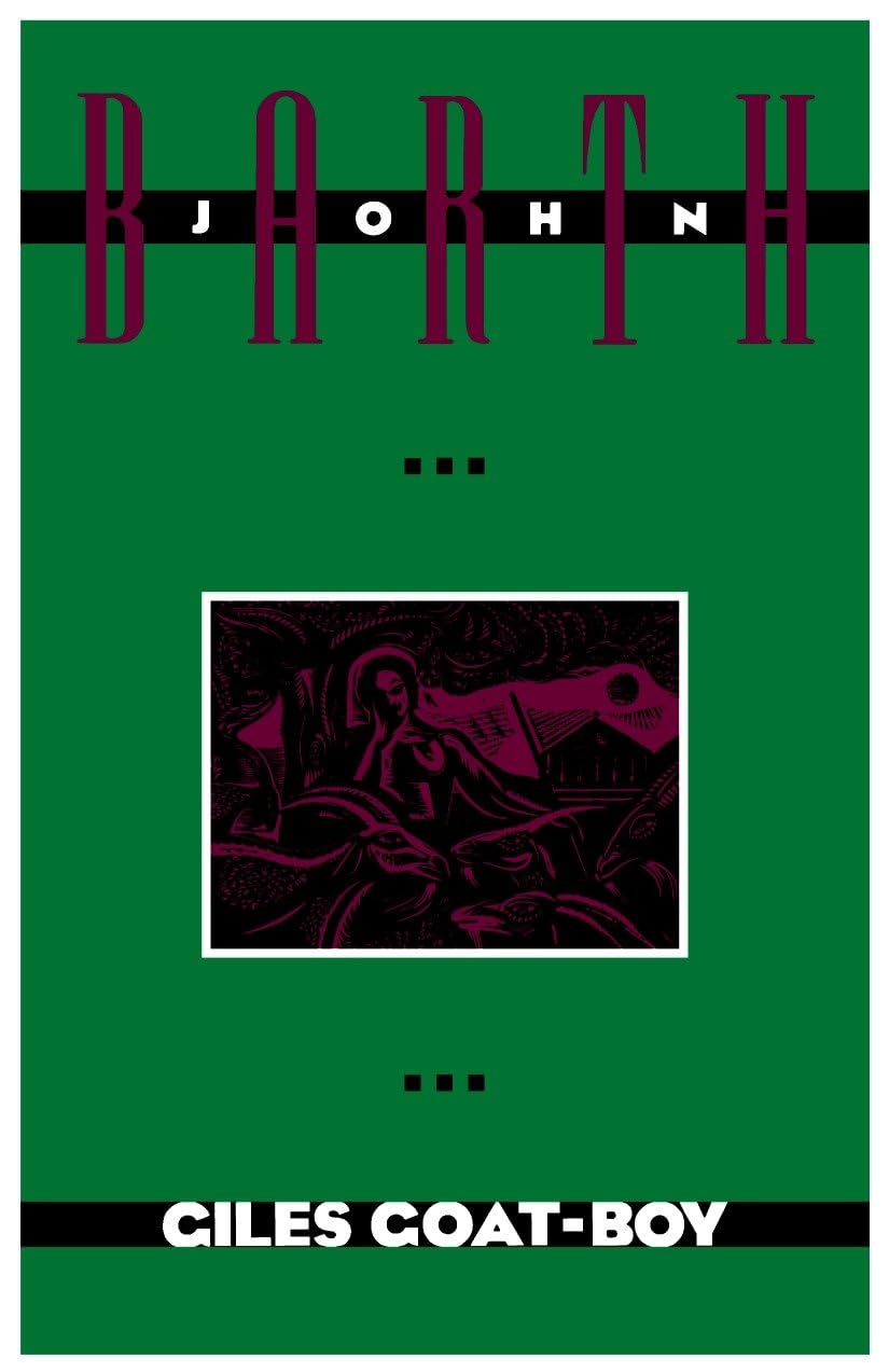 Giles Goat-Boy: 0000 (The Anchor Literary Library)