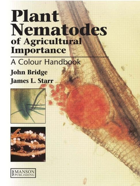 Plant Nematodes of Agricultural Importance: A Colour Handbook (A Color Handbook) - Retail Maharaj