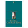 Secular Common Sense - Retail Maharaj