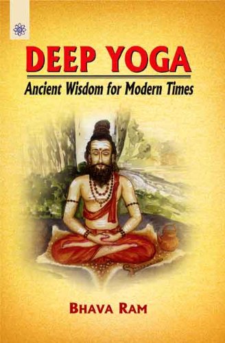 Deep Yoga: Ancient Wisdom for Modern Times - Retail Maharaj