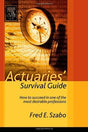 Actuaries' Survival Guide: How to Succeed in One of the Most Desirable Professions - Retail Maharaj