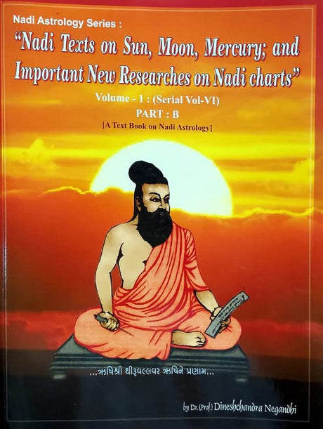 Essence of or Researches on Nadi Astrology (Volume 6,B1) [English] By Dineshchandra Negandhi - Retail Maharaj