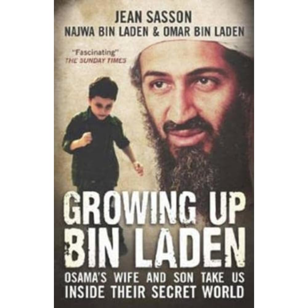 Growing Up Bin Laden: Osama's Wife and Son Take Us Inside their Secret World - Retail Maharaj