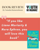 The Wrong Way Home: A Contemporary Indian Romance Novel about Divorce, Friendship & Second Chances - Retail Maharaj