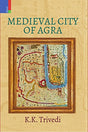 Medieval City of Agra - Retail Maharaj