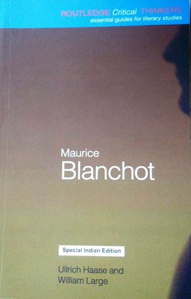 Maurice Blanchot [Paperback] Ullrich Haase and William Large - Retail Maharaj