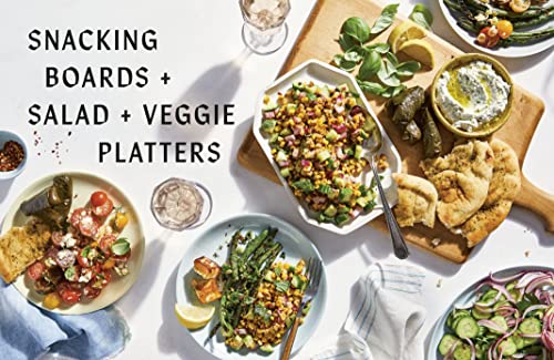 Boards and Spreads: Shareable, Simple Arrangements for Every Meal