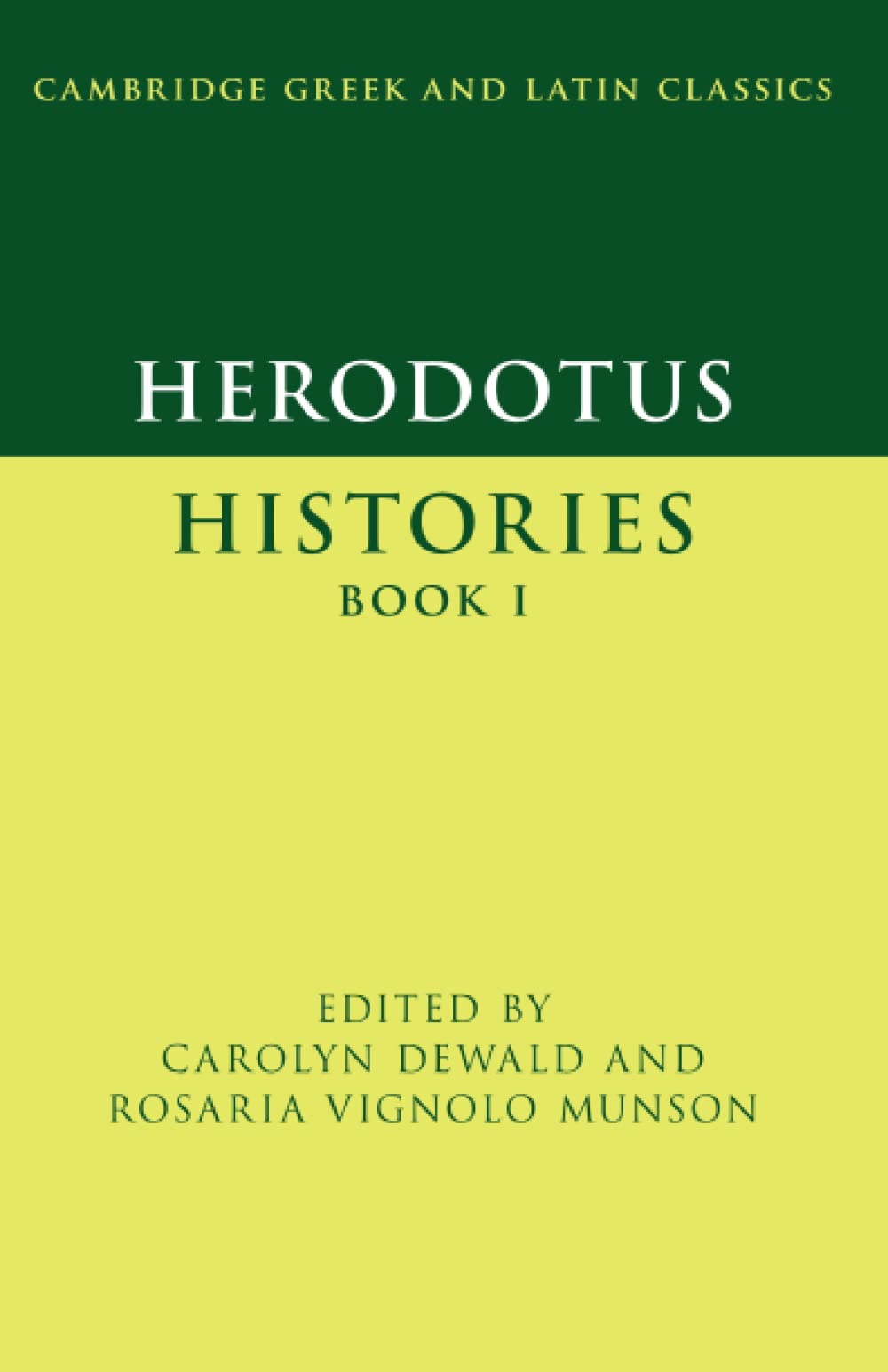 Herodotus: Histories Book I (Cambridge Greek and Latin Classics)