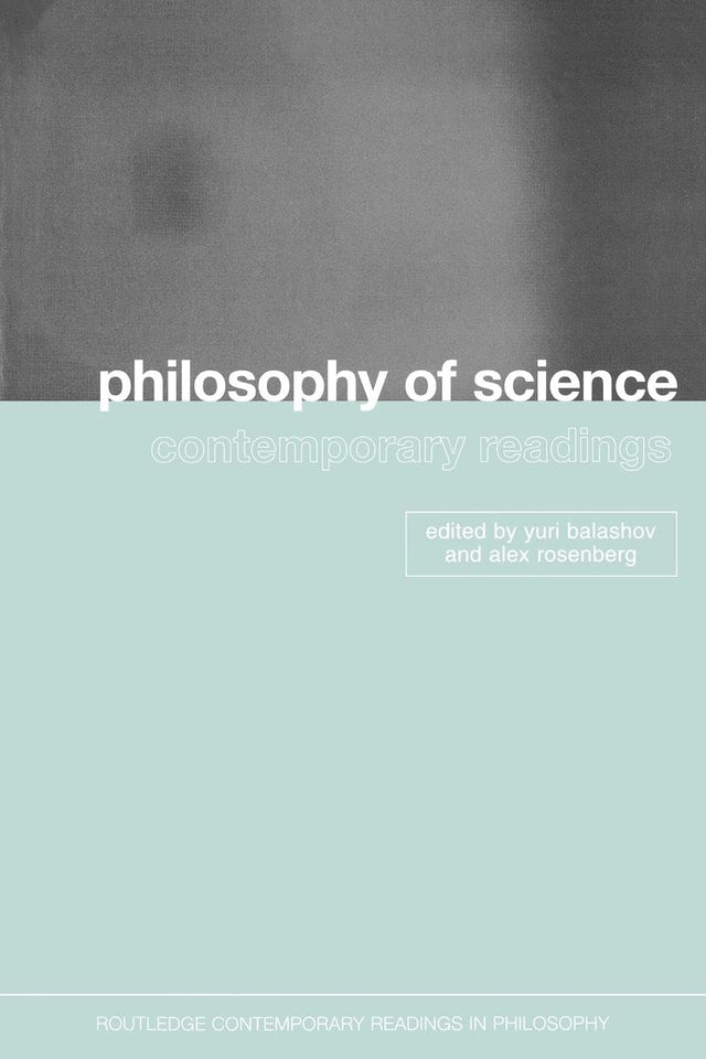 Philosophy of Science: Contemporary Readings (Routledge Contemporary Readings in Philosophy) - Retail Maharaj