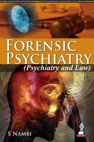 Forensic Psychiatry (Psychiatry and Law): Indian Perspective