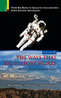 THE WAYS THAT BIG HISTORY WORKS (HB) - Retail Maharaj