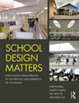 School Design Matters: How School Design Relates to the Practice and Experience of Schooling - Retail Maharaj