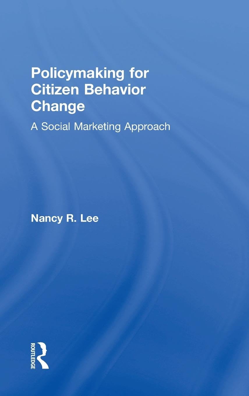 Policymaking for Citizen Behavior Change: A Social Marketing Approach - Retail Maharaj