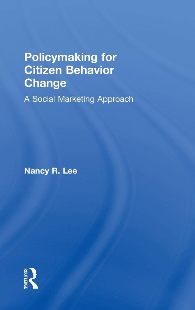 Policymaking for Citizen Behavior Change: A Social Marketing Approach - Retail Maharaj
